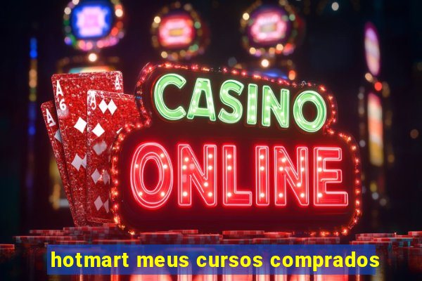 hotmart meus cursos comprados